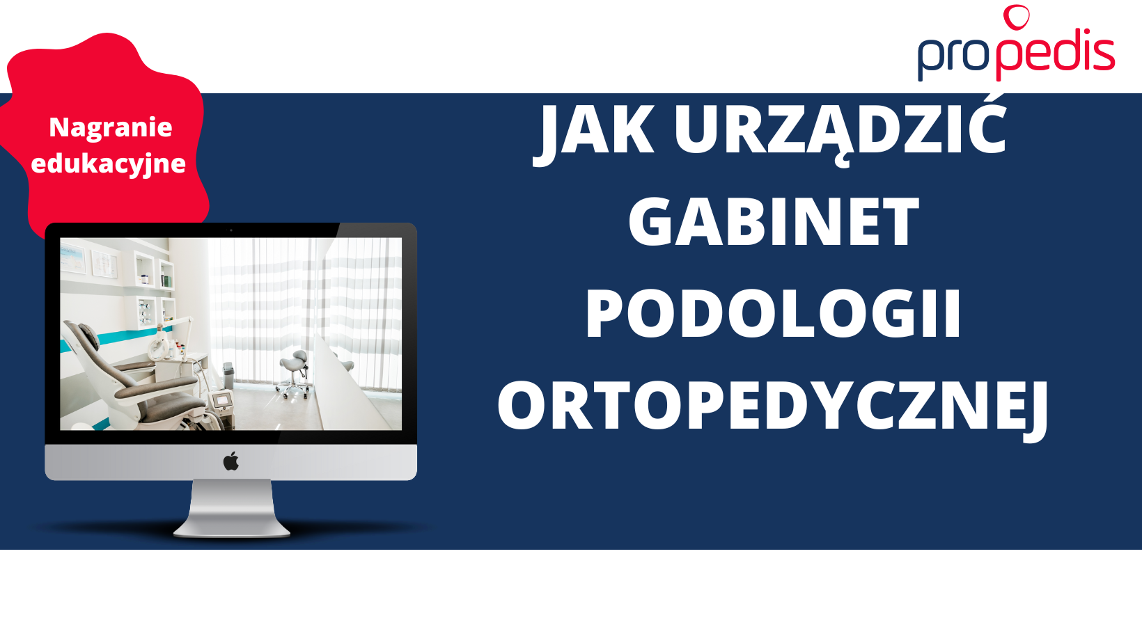 Jak urządzić gabinet podologii ortopedycznej