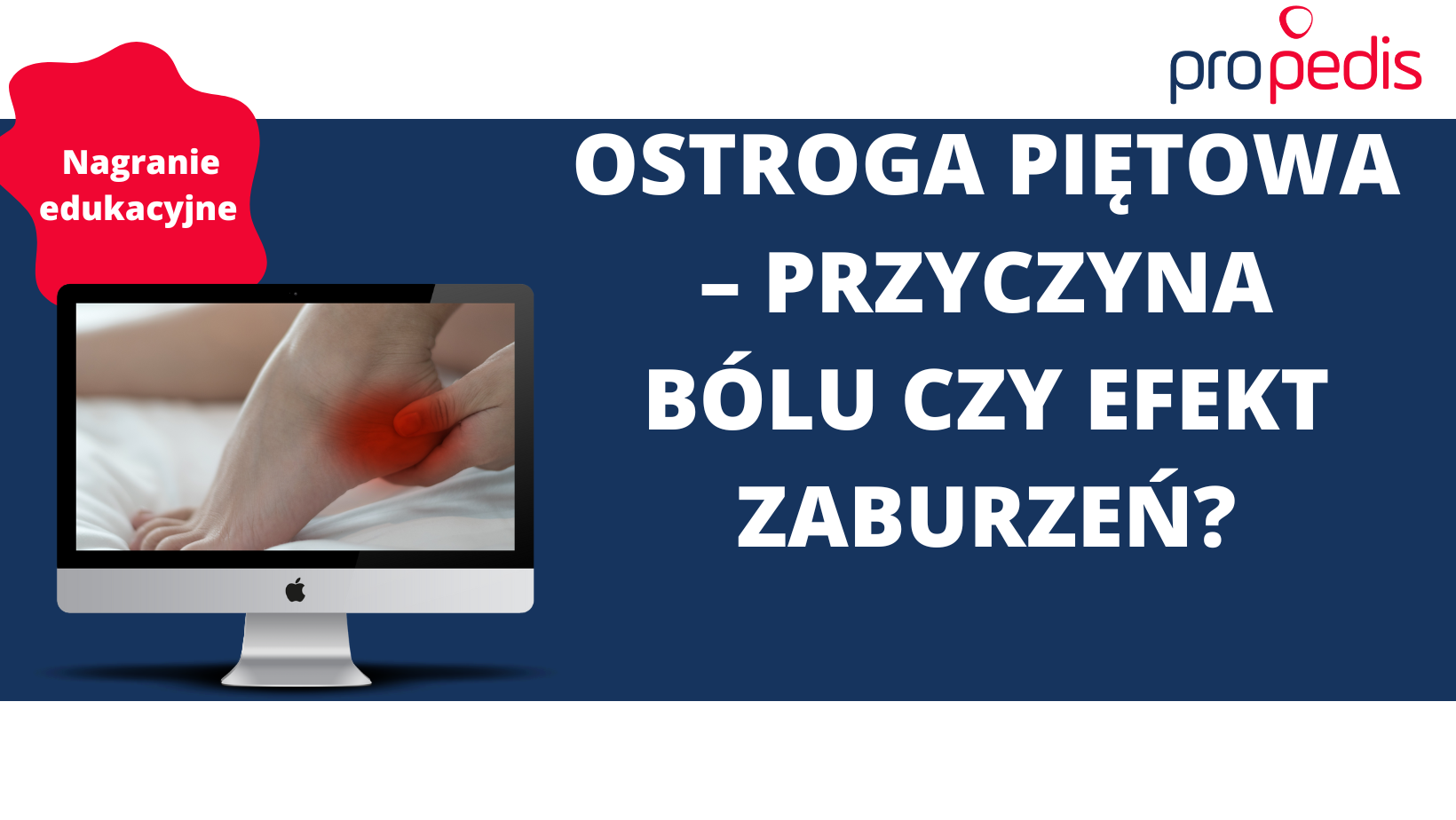 Ostroga piętowa – przyczyna bólu czy efekt zaburzeń?